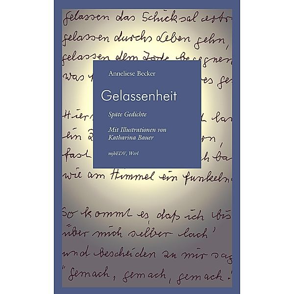 Gelassenheit, Anneliese Becker