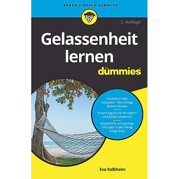 Gelassenheit lernen für Dummies, Eva Kalbheim