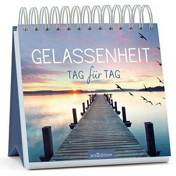 Gelassenheit Tag für Tag