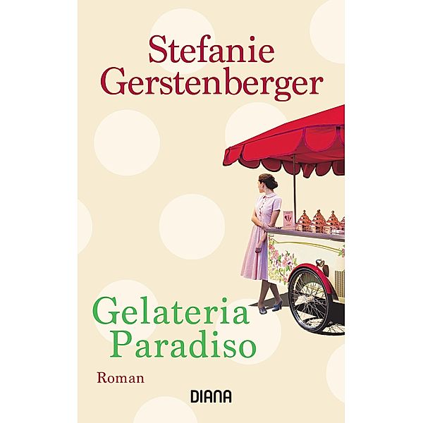 Gelateria Paradiso, Stefanie Gerstenberger