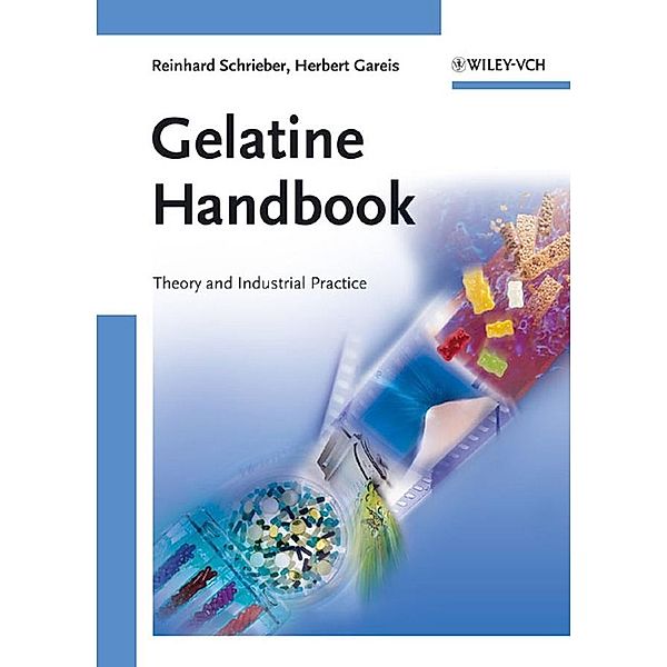 Gelatine Handbook, Reinhard Schrieber, Herbert Gareis