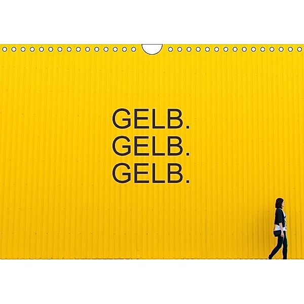 Gelb. Gelb. Gelb. (Wandkalender 2017 DIN A4 quer), Gerd Matschek