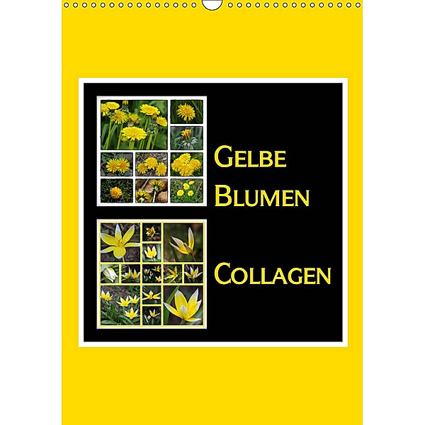 Gelbe Blumen Collagen (Wandkalender 2019 DIN A3 hoch), LoRo-Artwork