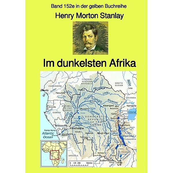 gelbe Buchreihe / Im dunkelsten Afrika - Band 1 - Band 152e in der gelben Buchreihe - Farbe - bei Jürgen Ruszkowski, Henry Morton Stanley