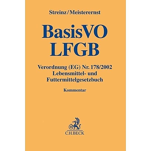 Gelbe Erläuterungsbücher / BasisVO / LFGB, Kommentar BasisVO/LFGB