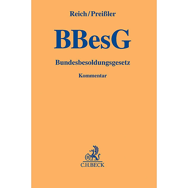 Gelbe Erläuterungsbücher / Bundesbesoldungsgesetz, Andreas Reich, Ulrike Preissler