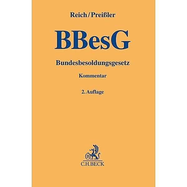 Gelbe Erläuterungsbücher / Bundesbesoldungsgesetz, Andreas Reich, Ulrike Preissler