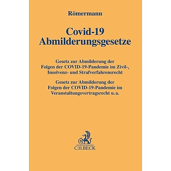Gelbe Erläuterungsbücher / COVID-19 Abmilderungsgesetze, Volker Römermann