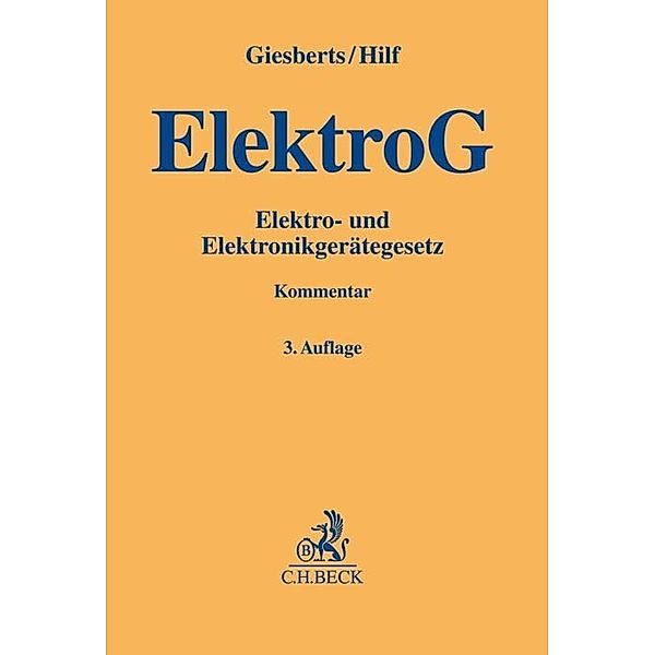 Gelbe Erläuterungsbücher / ElektroG, Ludger Giesberts, Juliane Hilf