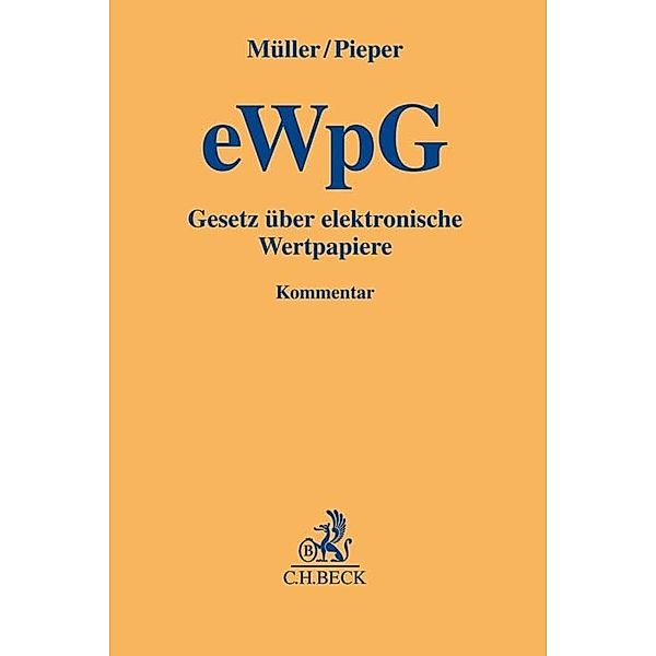 Gelbe Erläuterungsbücher / Gesetz über elektronische Wertpapiere (eWpG), Gesetz über elektronische Wertpapiere (eWpG)