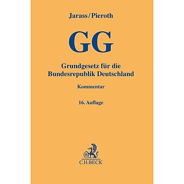 Gelbe Erläuterungsbücher / Grundgesetz für die Bundesrepublik Deutschland, Hans D. Jarass, Bodo Pieroth