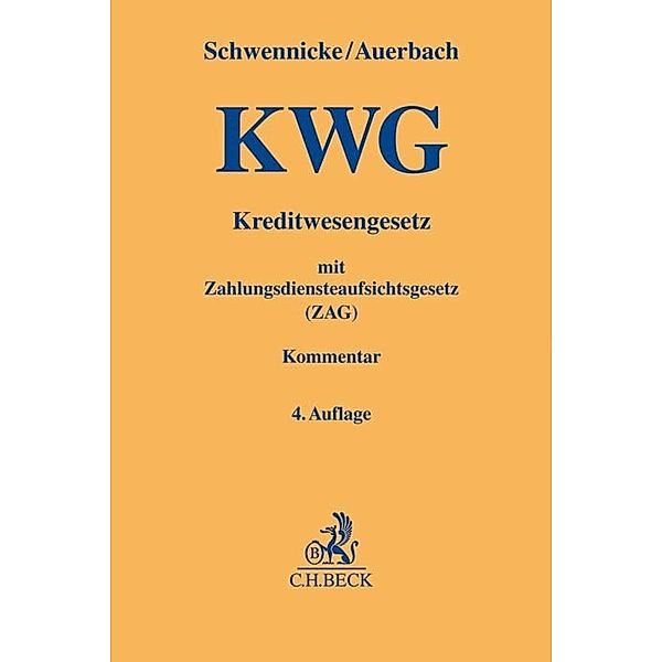 Gelbe Erläuterungsbücher / Kreditwesengesetz (KWG) mit Zahlungsdiensteaufsichtsgesetz (ZAG)