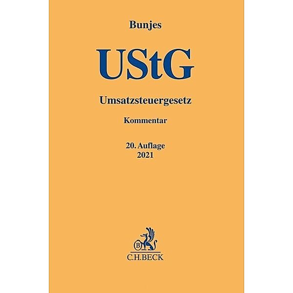 Gelbe Erläuterungsbücher / Umsatzsteuergesetz, Johann Bunjes, Reinhold Geist