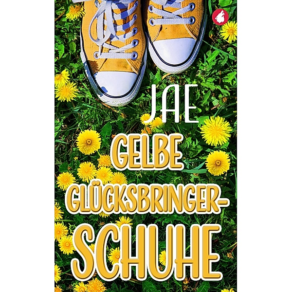 Gelbe Glücksbringerschuhe / Unverhofft verliebt Bd.4, Jae