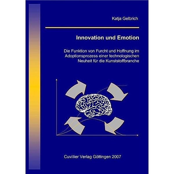Gelbrich, K: Innovation und Emotion, Katja Gelbrich
