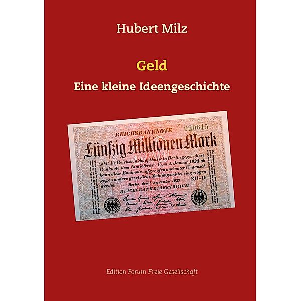 Geld, Hubert Milz