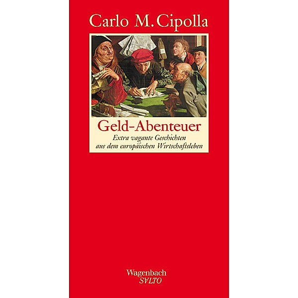 Geld-Abenteuer, Carlo M. Cipolla