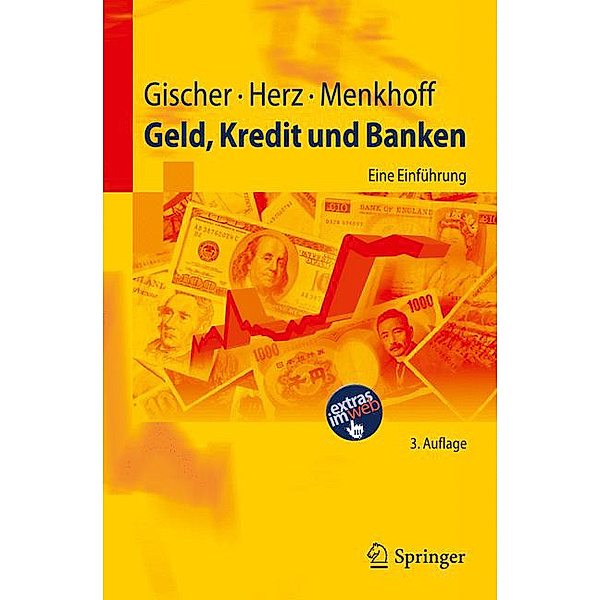 Geld, Kredit und Banken, Horst Gischer, Bernhard Herz, Lukas Menkhoff