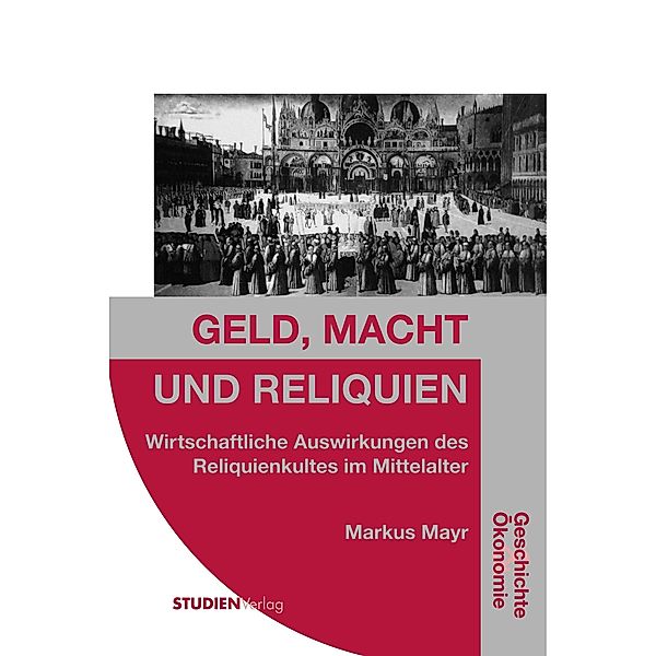 Geld, Macht und Reliquien, Markus Mayr