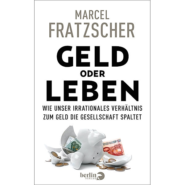 Geld oder Leben, Marcel Fratzscher