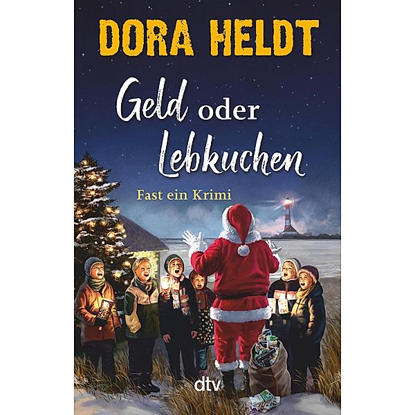 Geld oder Lebkuchen, Dora Heldt