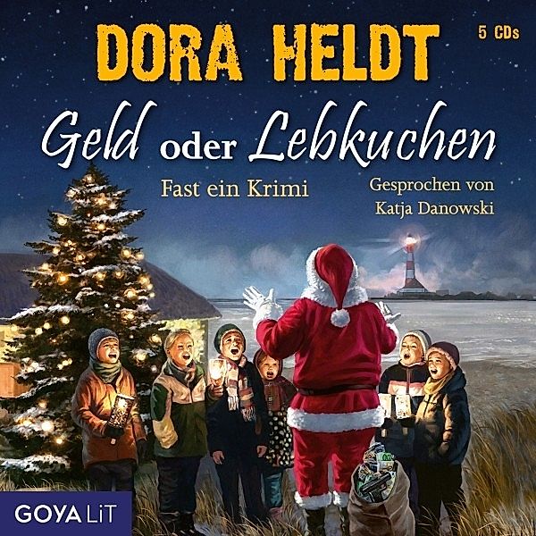 Geld Oder Lebkuchen (Fast Ein Krimi), Katja Danowski, Dora Heldt