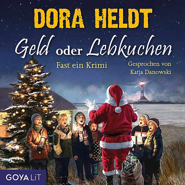 Geld oder Lebkuchen. Fast ein Krimi (Ungekürzt), Dora Heldt