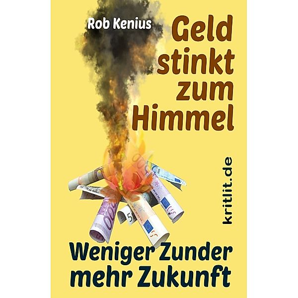 Geld stinkt zum Himmel, Rob Kenius