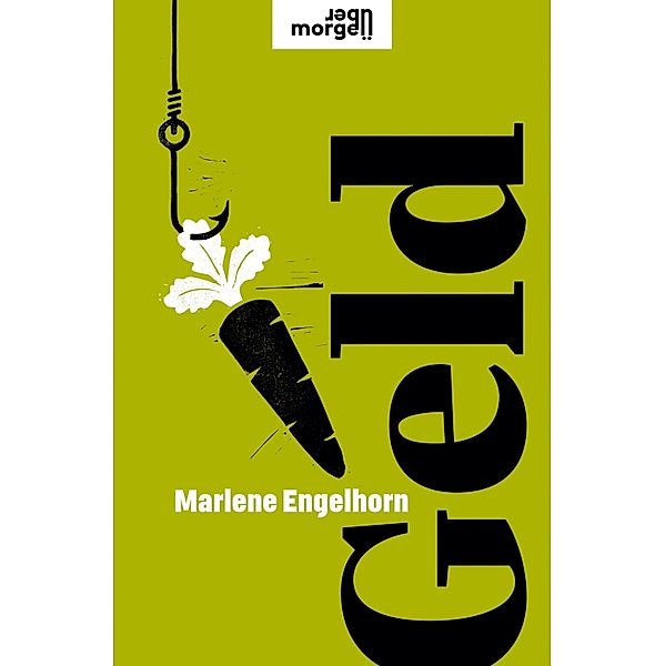 Geld / übermorgen, Marlene Engelhorn