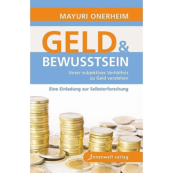 Geld und Bewusstsein, Mayuri Onerheim