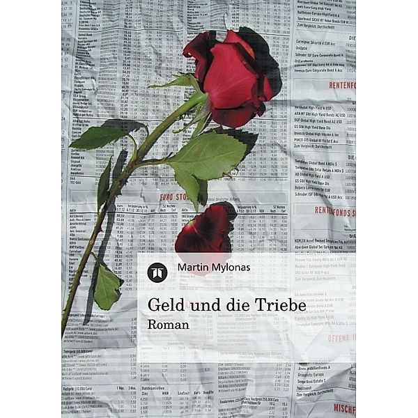 Geld und die Triebe, Martin Mylonas