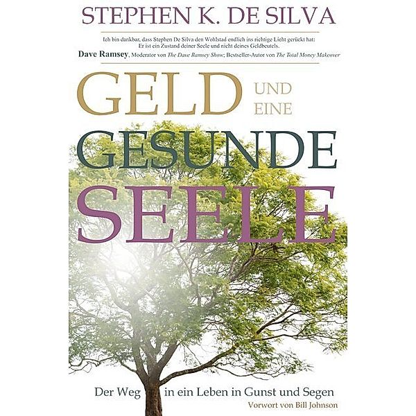 Geld und eine gesunde Seele, Stephen K. De Silva