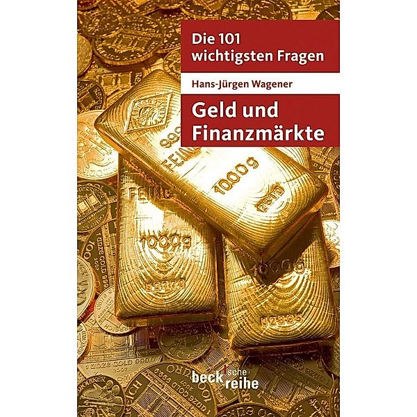 Geld und Finanzmärkte, Hans-Jürgen Wagener