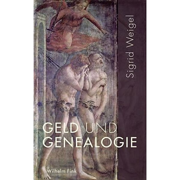 Geld und Genealogie, Sigrid Weigel
