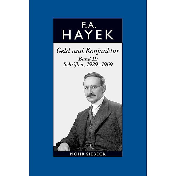 Geld und Konjunktur.Bd.2, Friedrich A. Hayek