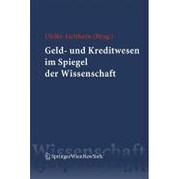 Geld- und Kreditwesen im Spiegel der Wissenschaft, Ulrike Aichhorn