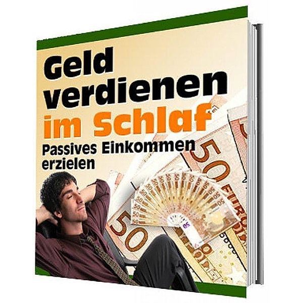 Geld verdienen im Schlaf, H. Feller