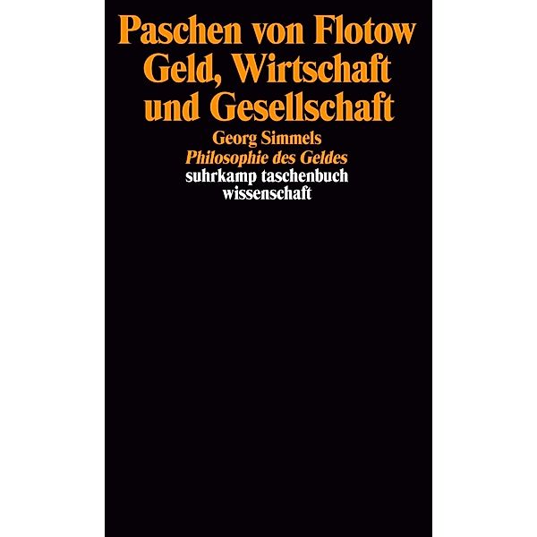 Geld, Wirtschaft und Gesellschaft, Paschen von Flotow