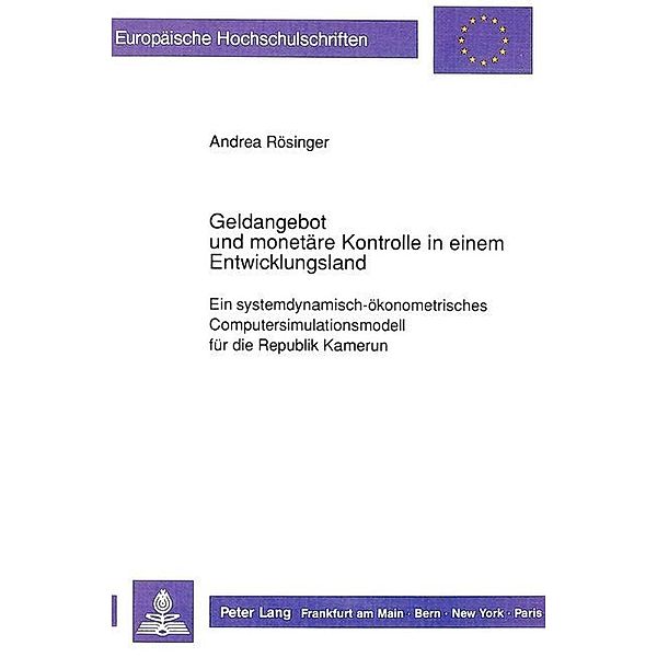 Geldangebot und monetäre Kontrolle in einem Entwicklungsland, Andrea Rösinger-Doleczik