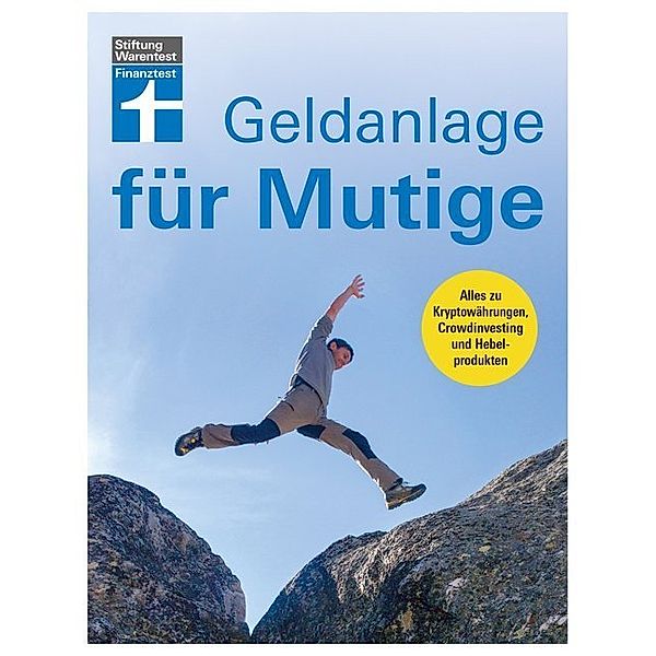 Geldanlage für Mutige, Brigitte Wallstabe-Watermann, Antonie Klotz, Hans G. Linder