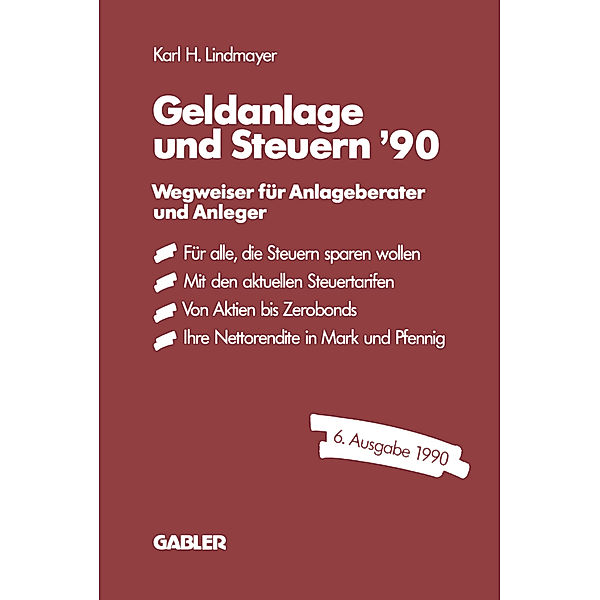 Geldanlage und Steuern '90, Lindmayer Karl H.