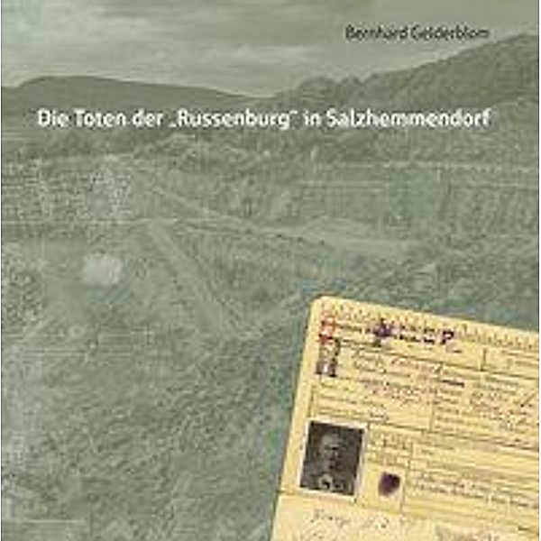 Gelderblom, B: Toten der Russenburg in Salzhemmendorf, Bernhard Gelderblom