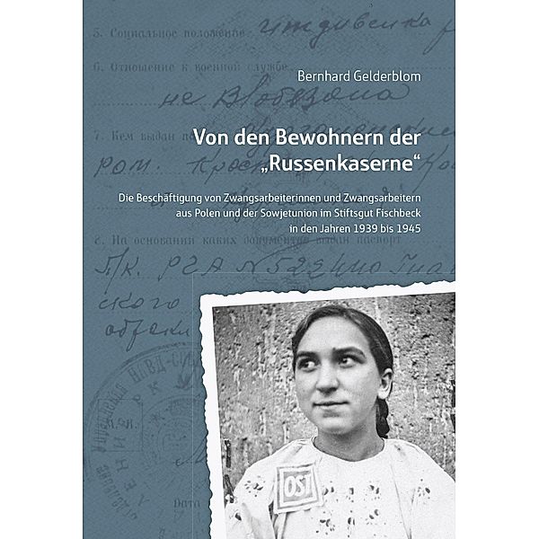 Gelderblom, B: Von den Bewohnern der Russenkaserne, Bernhard Gelderblom