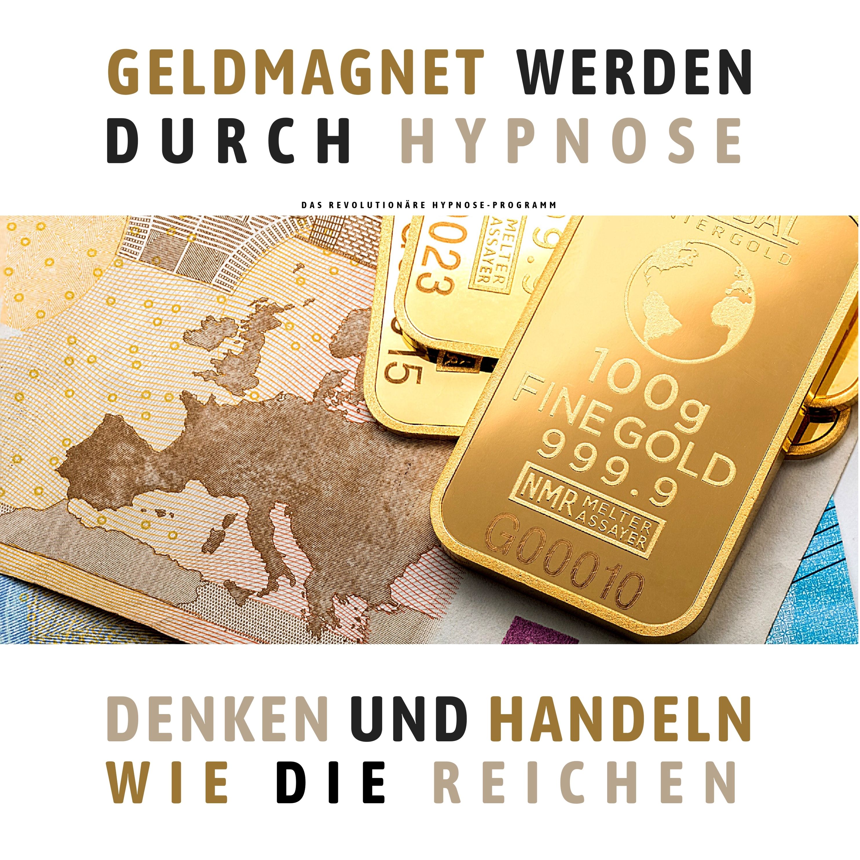 Geldmagnet werden durch Hypnose Premium-Bundle Hörbuch Download