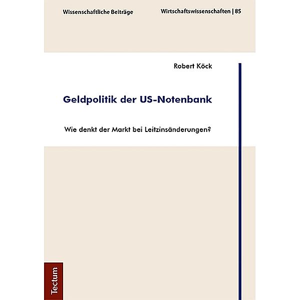 Geldpolitik der US-Notenbank, Robert Köck