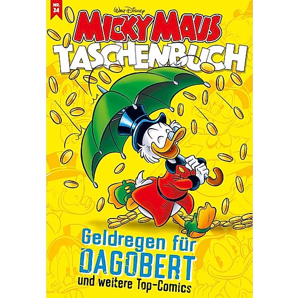 Geldregen für Dagobert / Micky Maus Taschenbuch Bd.24, Walt Disney