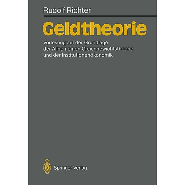 Geldtheorie, Rudolf Richter