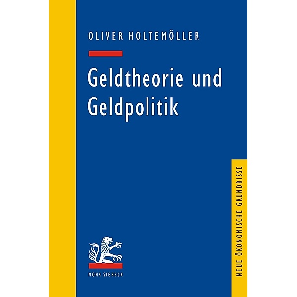 Geldtheorie und Geldpolitik, Oliver Holtemöller