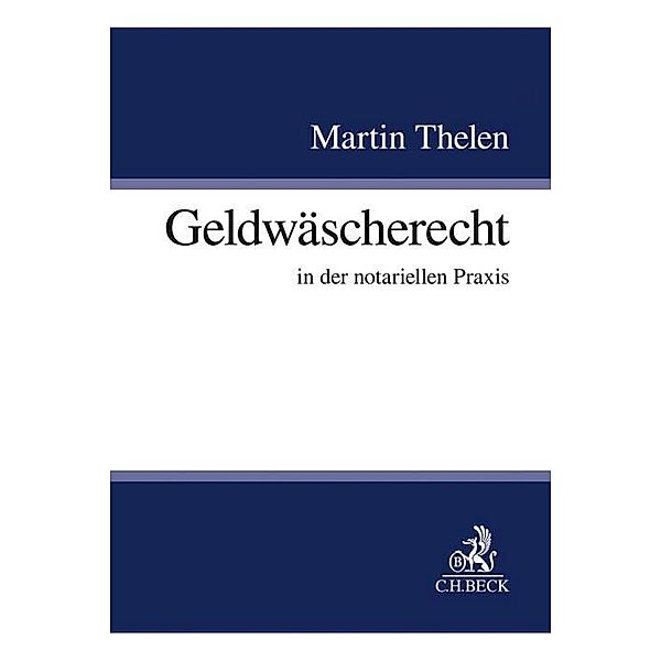 Geldwäscherecht, Martin Thelen