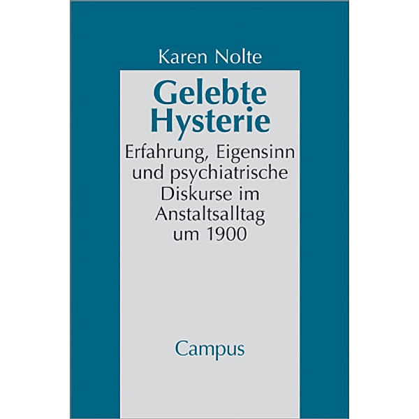 Gelebte Hysterie, Karen Nolte